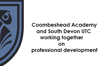 Coombeshead Academy and South Devon UTC Working Together On Professional Development
